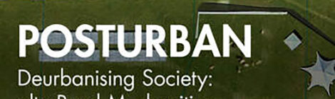 Posturban - Deurbanising Society: alterRural Modernities